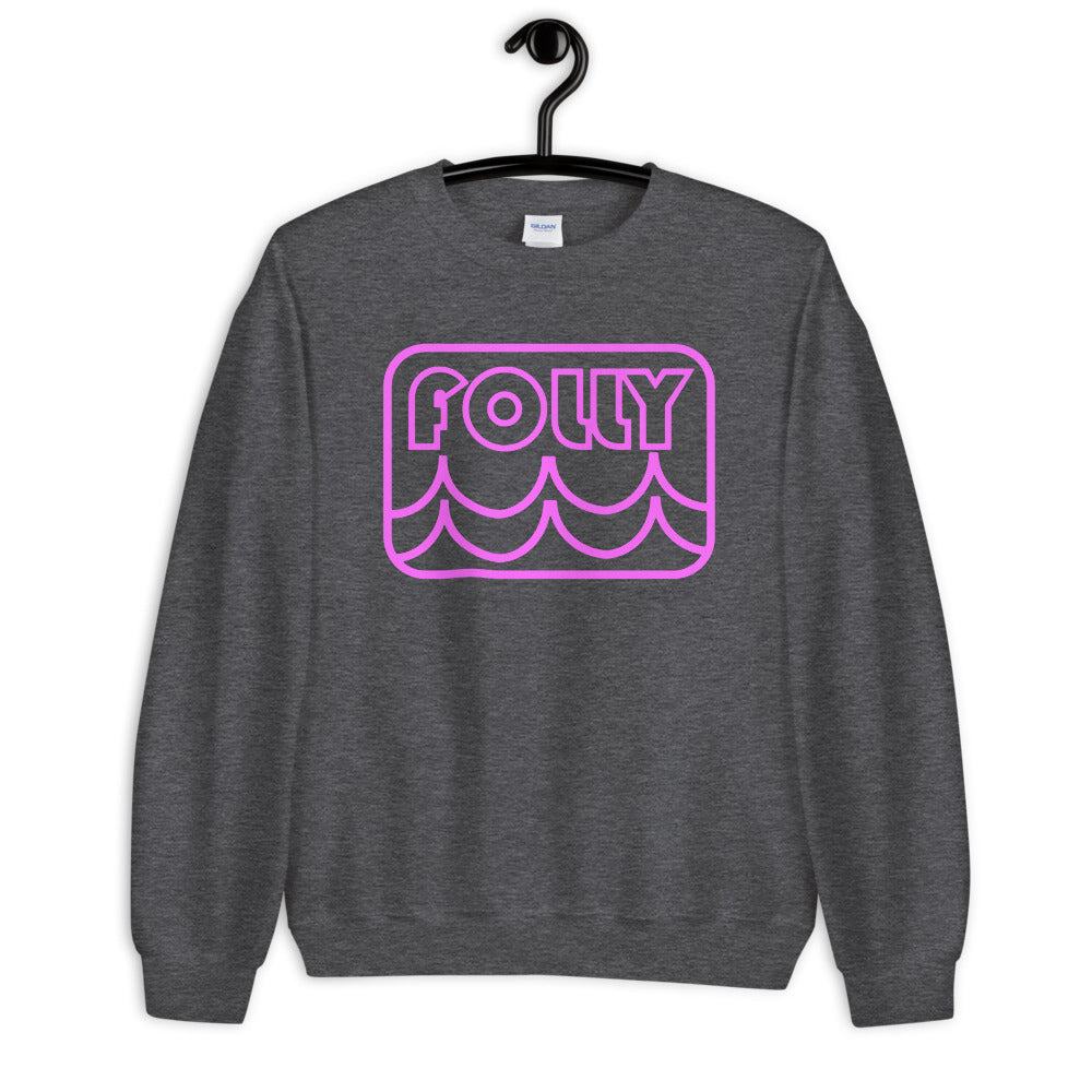 Folly Unisex Crewneck Sweatshirt